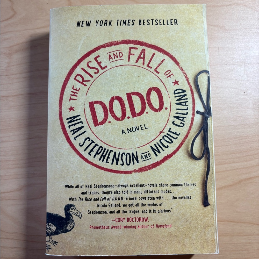 The Rise and Fall of DODO by Neal Stephenson & Nichole Galland